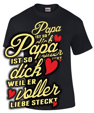 Papa is so Dick weil er... - Unisex T