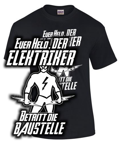 EUER HELD, DER ELEKTRIKER...