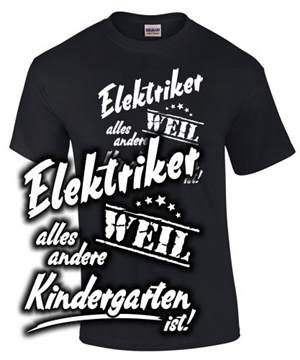 ELEKTRIKER, weil alles andere Kinder...