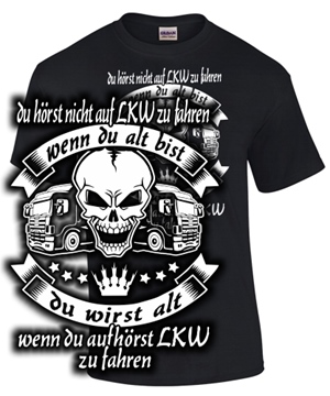 Du h�rst nicht auf LKW zu fahren...