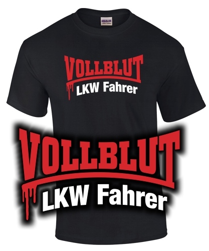 VOLLBLUT LKW FAHRER