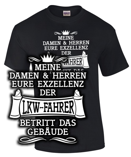 Meine Damen und Herren...der LKW