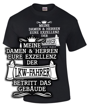 Meine Damen und Herren...der LKW