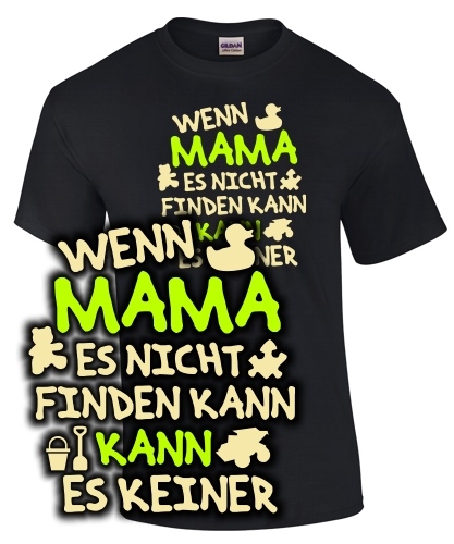 Wenn Mama es nich finden kann...