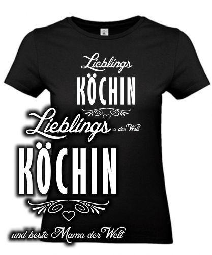 Liblings K�chin und beste Mama der Welt