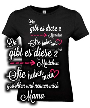 Da gibt es dieses 2 M�dchen, sie haben..