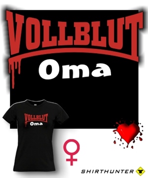 VOLLBLUT Oma