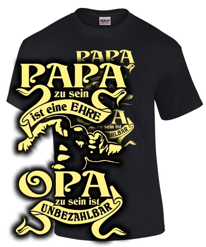 Papa zu sein ist eine Ehre, Opa zu sein.