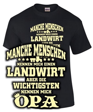 Manche Menschen... Landwirt.. Opa