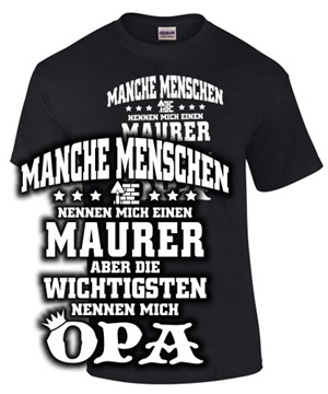 Manche Menschen... Maurer.. Opa