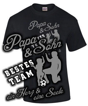 Papa & Sohn Bestes Team...