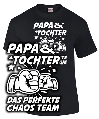 Papa & Tochter, Das perf. Chaos Team