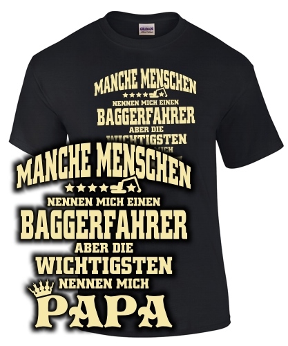 Manche Mensnchenl...Baggerfahrer...Papa