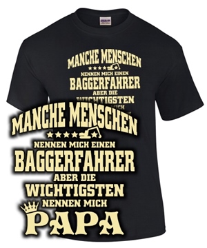 Manche Mensnchenl...Baggerfahrer...Papa