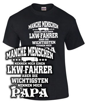 Manche Menschen...LKW-Fahrer..Papa