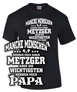 Manche Menschen...Metzger...Papa