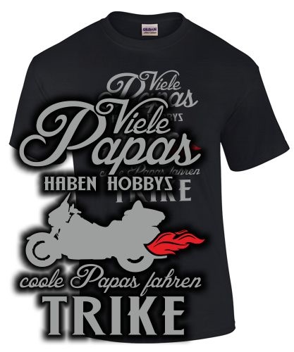 Viele Papas haben Hobby`s..Trike