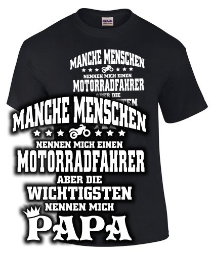 Manche Mensnchenl...Motorradfahrer..Papa