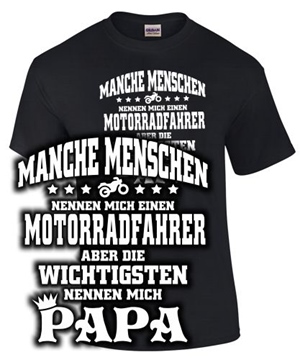 Manche Mensnchenl...Motorradfahrer..Papa