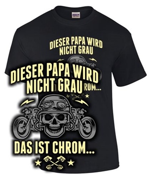 Der Papa wird nicht grau, das ist Chrom