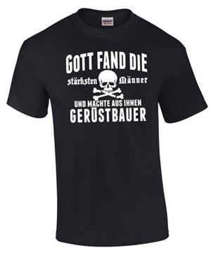 Gott fand einen der St�rksten...